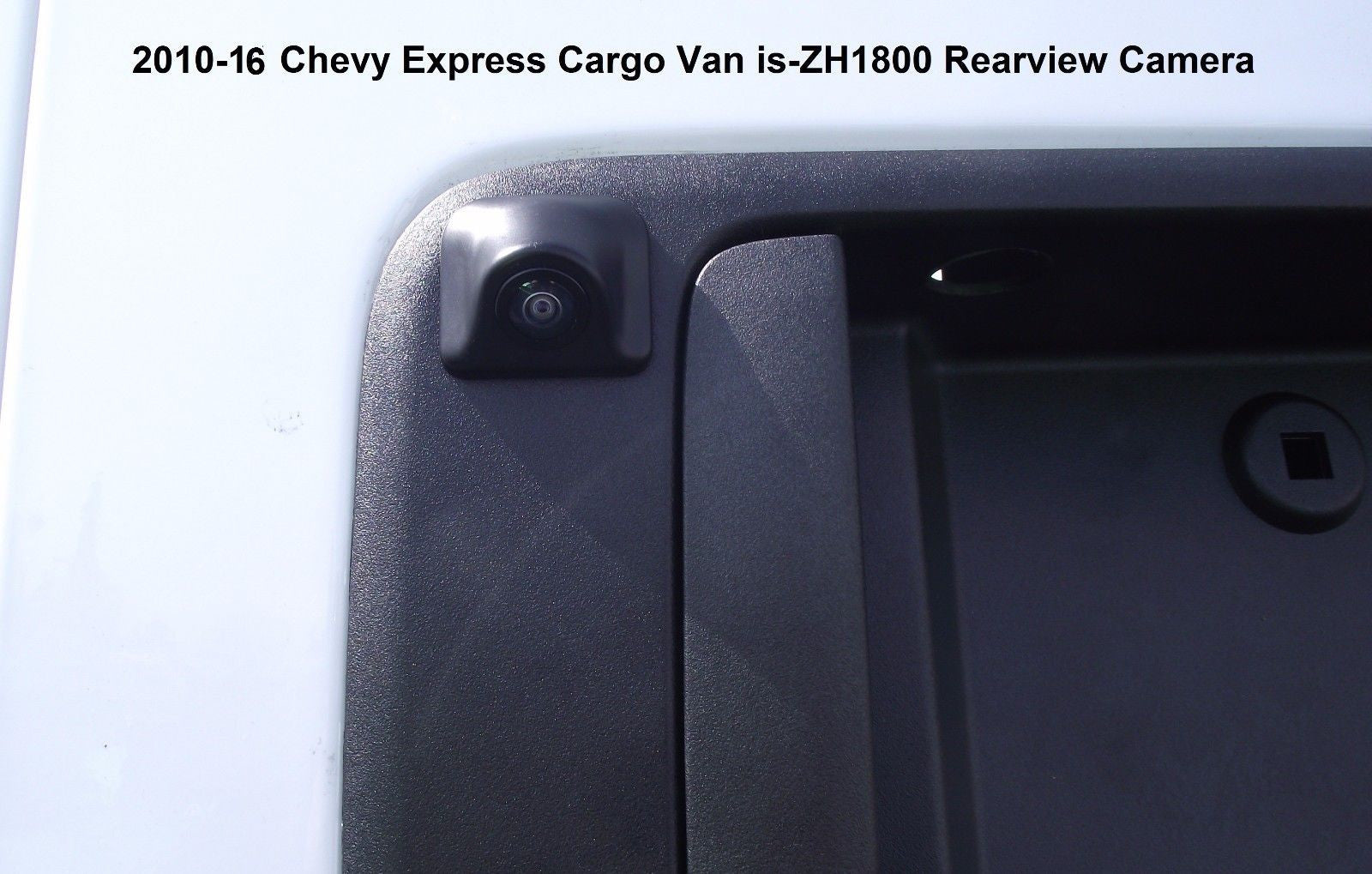 Backup Camera for Chevy Express & GMC Savana Cargo Van - Backup Camera